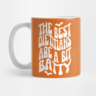 The best dietitians are a bit batty, Halloween Mug